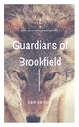 Guardians of Brookfield