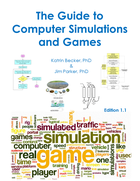 The Guide to Computer Simulations and Games