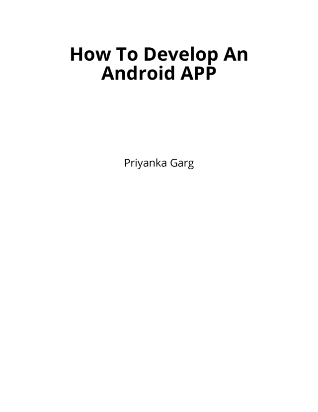 How To Develop An Android APP [Leanpub PDF/iPad/Kindle]