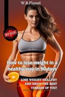 How to lose weight in 90 days in a healthy way