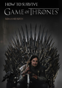 How to Survive Game of Thrones