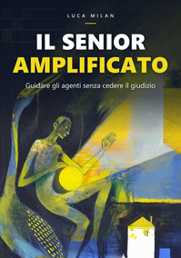 Il senior amplificato