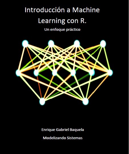 Introducción a Machine Learning con R [Leanpub PDF/iPad/Kindle]