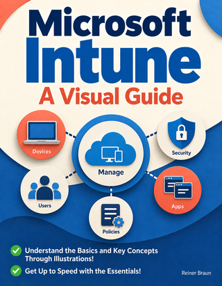 Microsoft Intune A Visual Guide
