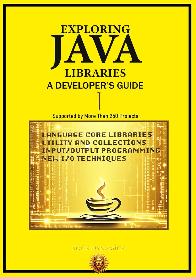Exploring Java Libraries: A Developer's Guide… [PDF/iPad/Kindle]