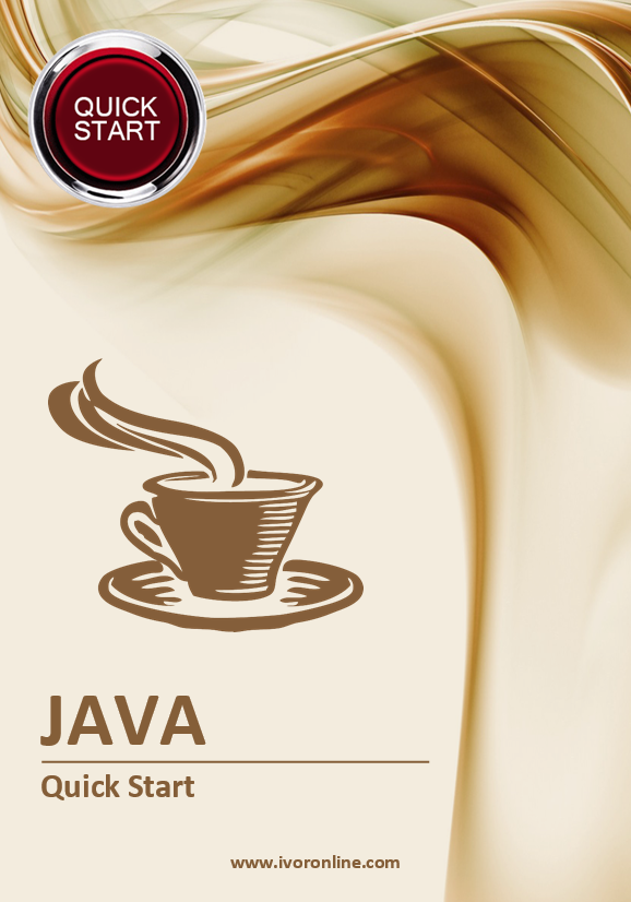 JAVA - Quick Start by Ivor Online [Leanpub PDF/iPad/Kindle]