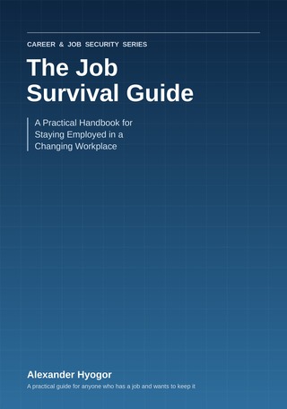 The Job Survival Guide
