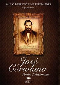 José Coriolano: Poesias Selecionadas