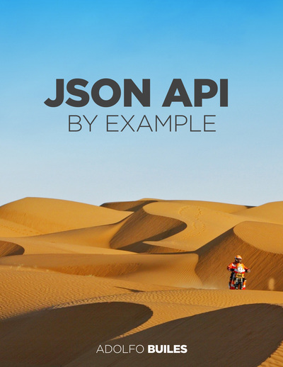 JSON API By Example by Adolfo Builes [Leanpub PDF/iPad/Kindle]