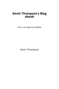 Kevin Thompson's Blog ebook
