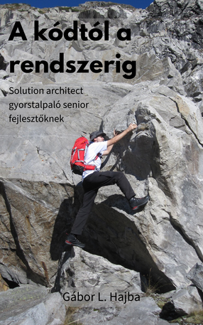 A kódtól a rendszerig