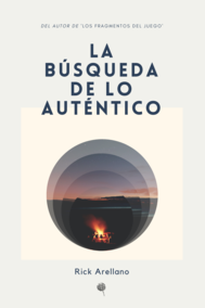 La búsqueda de lo auténtico