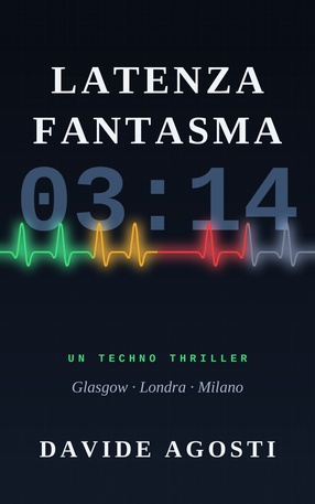 Latenza Fantasma: Un techno thriller