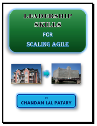 LEADERSHIP SKILLS FOR SCALING AGILE