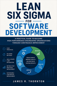 Lean Six Sigma for Software Development