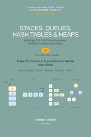 Stacks, Queues, Hash Tables & Heaps - Go Edition