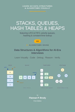 Stacks, Queues, Hash Tables & Heaps - Go Edition