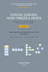 Stacks, Queues, Hash Tables & Heaps - JavaScript Edition