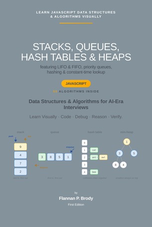 Stacks, Queues, Hash Tables & Heaps - JavaScript Edition