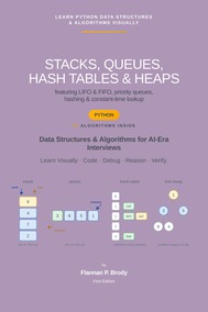 Stacks, Queues, Hash Tables & Heaps - Python Edition