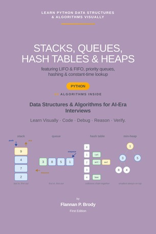 Stacks, Queues, Hash Tables & Heaps - Python Edition
