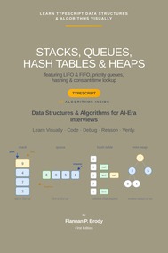 Stacks, Queues, Hash Tables & Heaps - TypeScript Edition