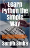 Learn Python the Simple Way cover