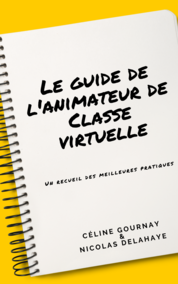 Le guide de l'animateur de classe virtuelle