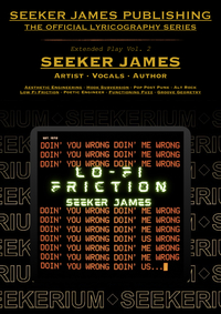SEEKER JAMES | Lo Fi Friction | Extended Play Vol. 2