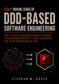 (Start) Making Sense Of DDD-Based Software Engineering