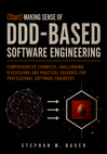 (Start) Making Sense Of DDD-Based Software Engineering