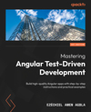 Mastering Angular Test-Driven Development
