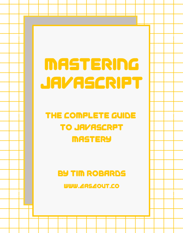 Mastering JavaScript by Tim Robards [Leanpub PDF/iPad/Kindle]