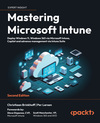 Mastering Microsoft Intune - Second Edition