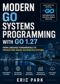 Modern Go Systems Programming with Go 1.27
