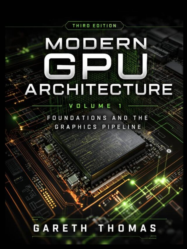 Modern GPU Architecture Second Edition [Leanpub PDF/iPad/Kindle]