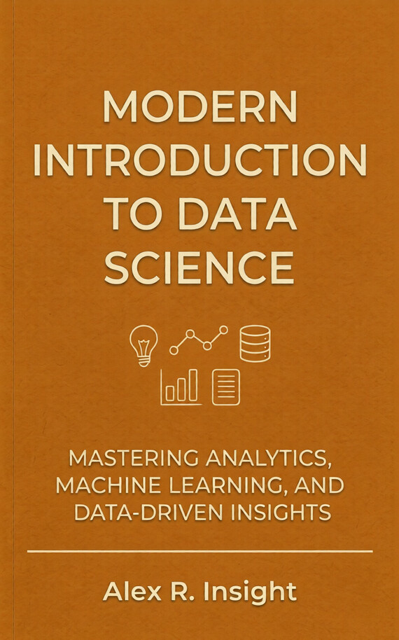 Modern Introduction to Data Science [Leanpub PDF/iPad/Kindle]