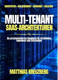 Multi Tenant SaaS Architekturen