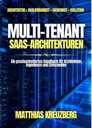 Multi Tenant SaaS Architekturen