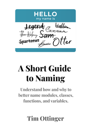 A Short Guide to Naming