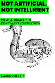 Not Artificial, Not Intelligent