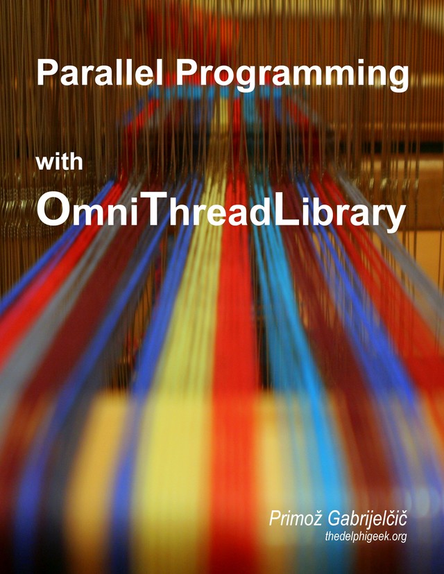 Parallel Programming… by Primož Gabrijelčič [PDF/iPad/Kindle]