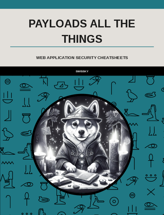 Payloads All The Things by Swissky [Leanpub PDF/iPad/Kindle]