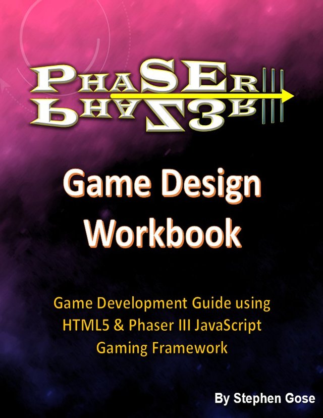 Phaser Iii Game Design Stephen Gose Leanpub Pdf Ipad Kindle