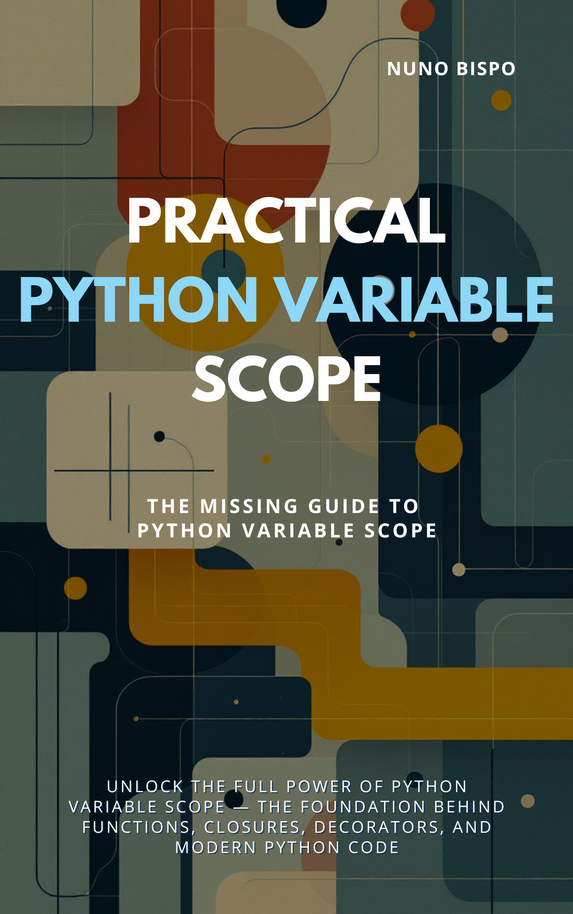 Practical Python Variable Scope [Leanpub PDF/iPad/Kindle]