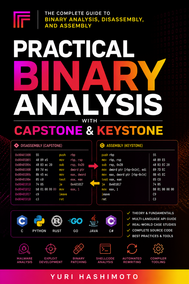 Practical Binary Analysis with Capstone & Keystone