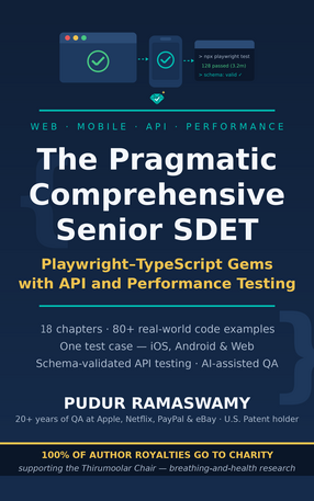 The Pragmatic Comprehensive Senior SDET