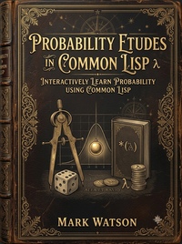 Probability Etudes in Common Lisp
