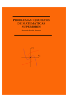 PROBLEMAS RESUELTOS DE MATEMÁTICAS SUPERIORES