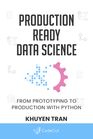 Production Ready Data Science